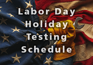 Labor Day Testing Schedule Notice